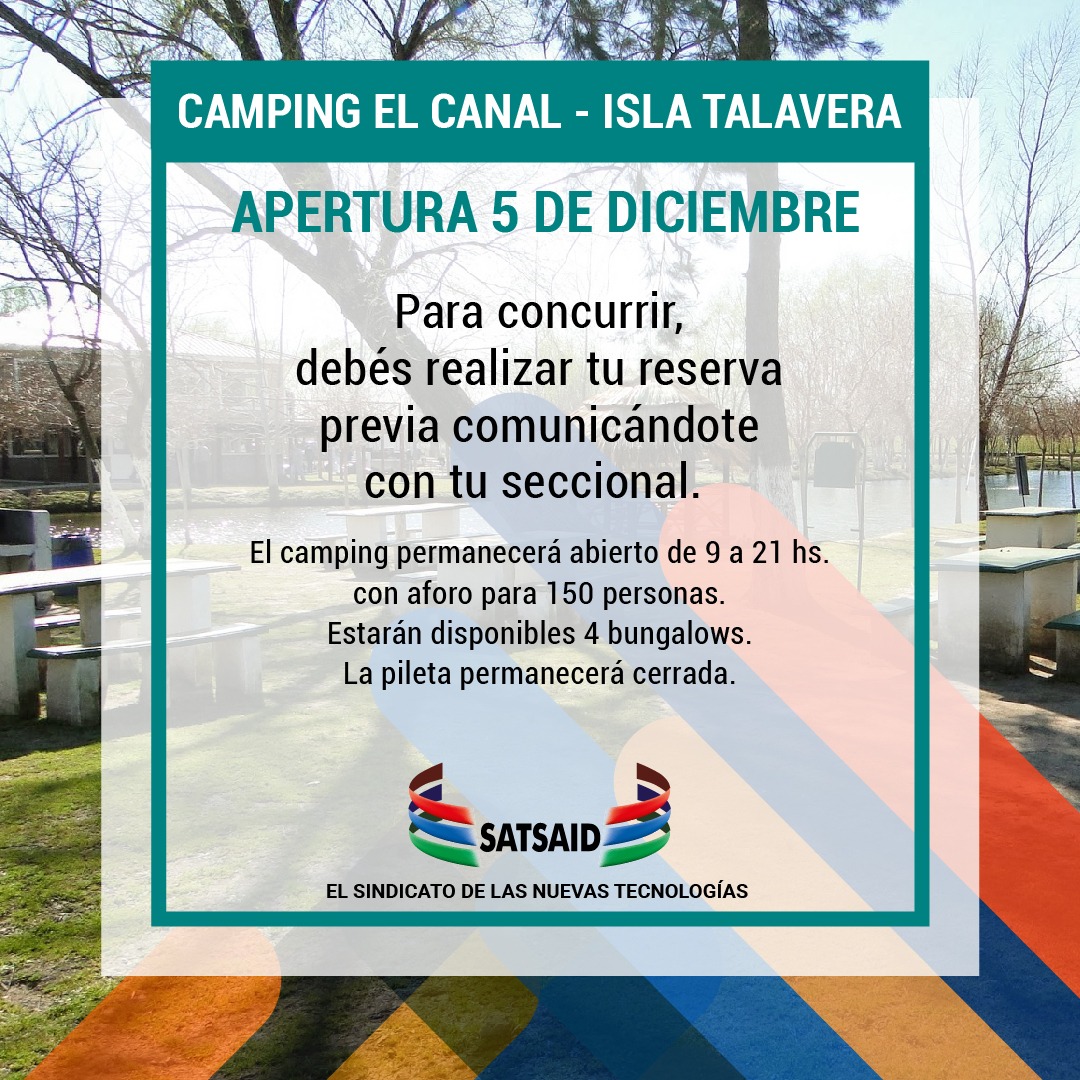 SATSAIDnacional's tweet photo. A partir del sábado 5 de diciembre, podés disfrutar en familia del camping El canal- Isla Talavera. Para concurrir, debés realizar reserva previa comunicándote con tu seccional. https://t.co/o4m7X33evG
