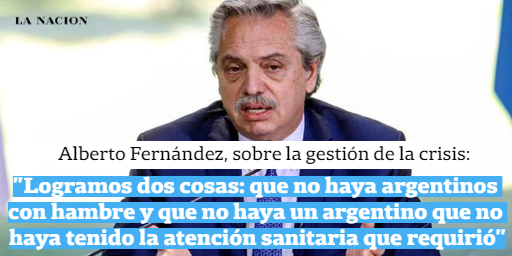 Alberto Fernández, sobre la gestión de la crisis: "Logramos dos cosas: que no haya argentinos con hambre y que no haya un argentino que no haya tenido la atención sanitaria que requirió".