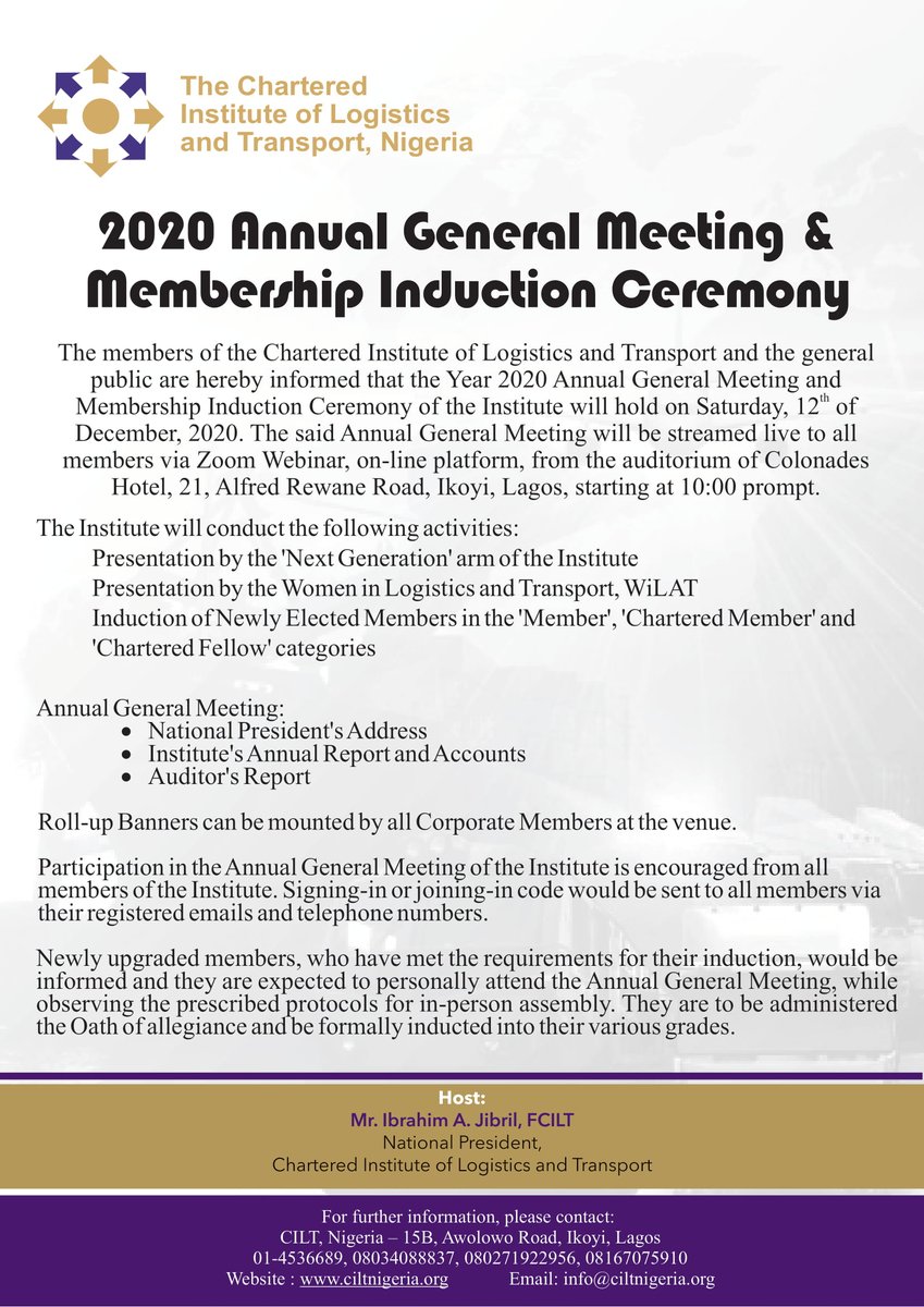2020 Annual General Meeting &amp;
Membership Induction Ceremony
The members of CILT and the general
public are hereby informed that the Year 2020 Annual General Meeting and
the Membership Induction Ceremony of the Institute will hold Dec 12th 2020.