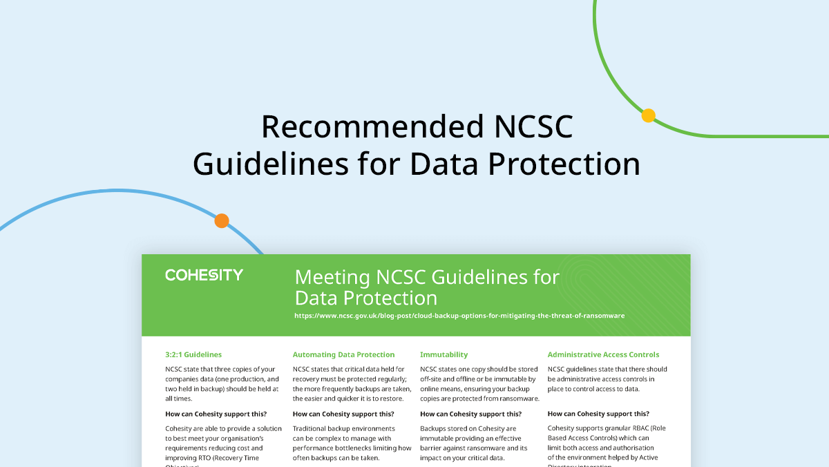 Cohesity's tweet photo. A #ransomware attack is no longer a matter of if, it’s a matter of when. Meet with Cohesity experts to discuss the recommended @NCSC Guidelines for #dataprotection and how we can help. Register here: https://t.co/JP3Kbp0Sde https://t.co/J2vc7E7Dvl