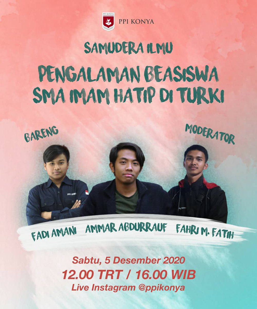 PPIKonya's tweet photo. Mau tau cerita seru pengalaman beasiswa SMA Imam Hatip di Turki?

Ngobrol bareng yuk besok di Samudera Ilmu edisi "Pengalaman Beasiswa SMA Imam Hatip di Turki"😉

Live via instagram PPI Konya yaa (https://t.co/x59cRnSIJr) https://t.co/4CHnHA9Dw4