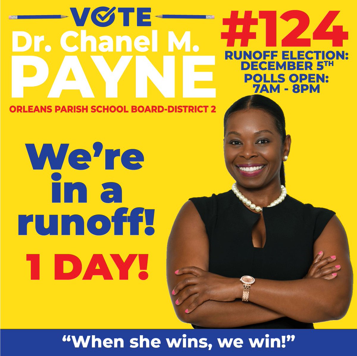 DrChanelMPayne's tweet photo. In 1 day we will cast of votes for children, parents, and educators. Let’s make sure we all exercise our right to vote on December 5th. @ElectDrCMPayne #124 #whenshewinswewin #thechildrenschamp #itsamovement #vote124 #nolaed https://t.co/JqVRefxfiR