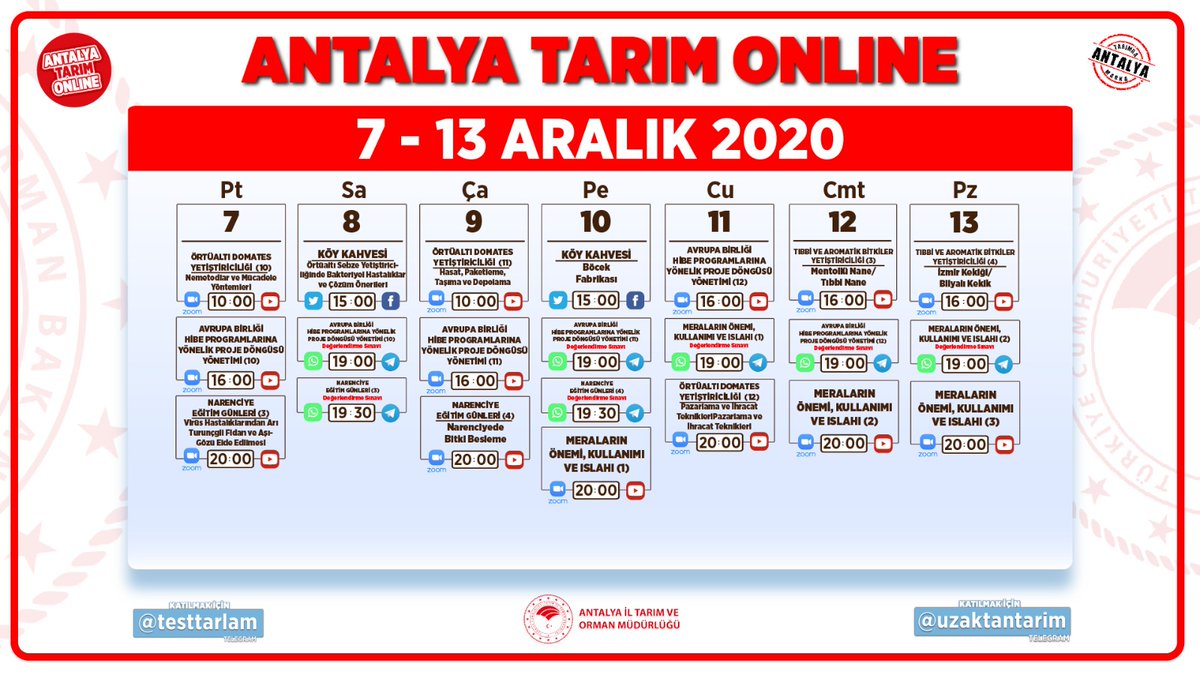 #AntalyaTarımOnline

Müdürlüğümüz Uzaktan Eğitim Faaliyetleri kapsamında 07-13 Aralık 2020 programımız

Güncel ücretsiz eğitimlerimize kayıt olmak için linke tıklayınız;

docs.google.com/spreadsheets/d…

<a href="/gokhankaraca_/">Gökhan Karaca</a> <a href="/ersinyazici1/">Ersin YAZICI</a> <a href="/bekirpakdemirli/">Dr. Bekir Pakdemirli</a> <a href="/TCTarim/">T.C. Tarım ve Orman Bakanlığı</a>