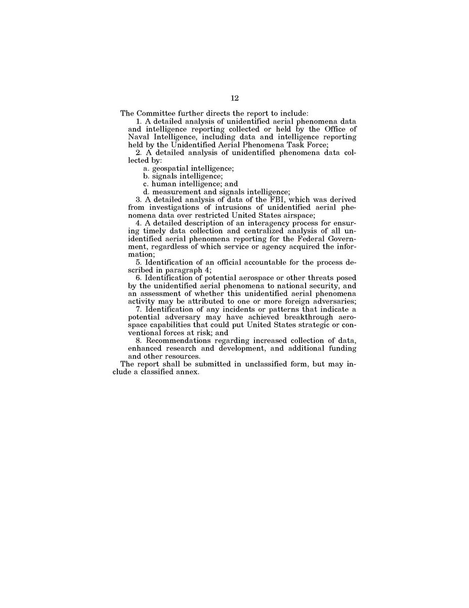 a directive that the Director of National Intelligence (DNI) produce a non-classified report on UAP (UFOs) with 180 days of enactment. The SSCI directive was included in a public "committee report" on the largely classified Intelligence Authorization Act (IAA).
