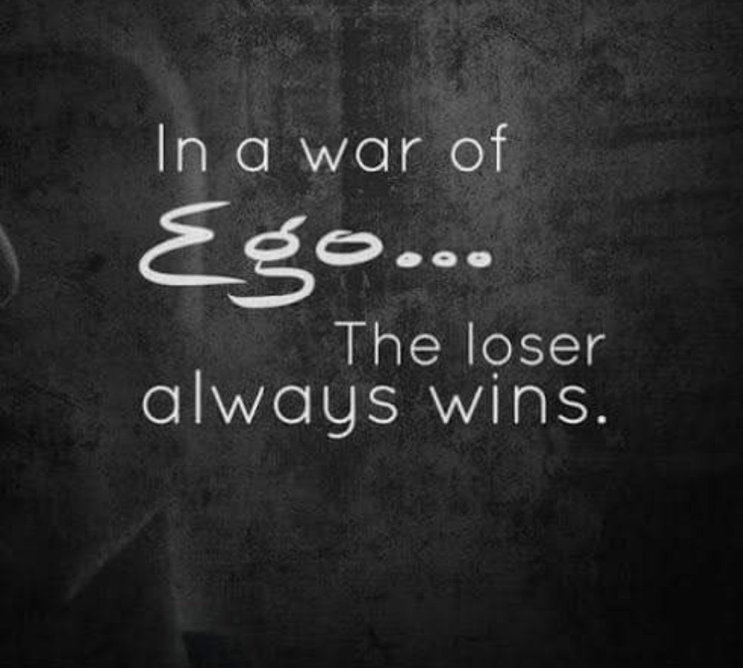 Inspiring Life Quotes In A War Of Ego The Loser Always Wins