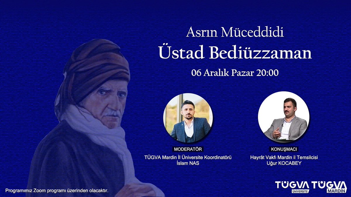 Üniversite Koordinatörlüğü ||
Hayrat Vakfı Mardin İl Temsilcisi Uğur Kocabey'in konuk olacağı "Asrın Müceddidi Üstad Bediüzzaman" programımız 6 Aralık Pazar günü saat 20:00'da.
#TÜGVAgençlerindir