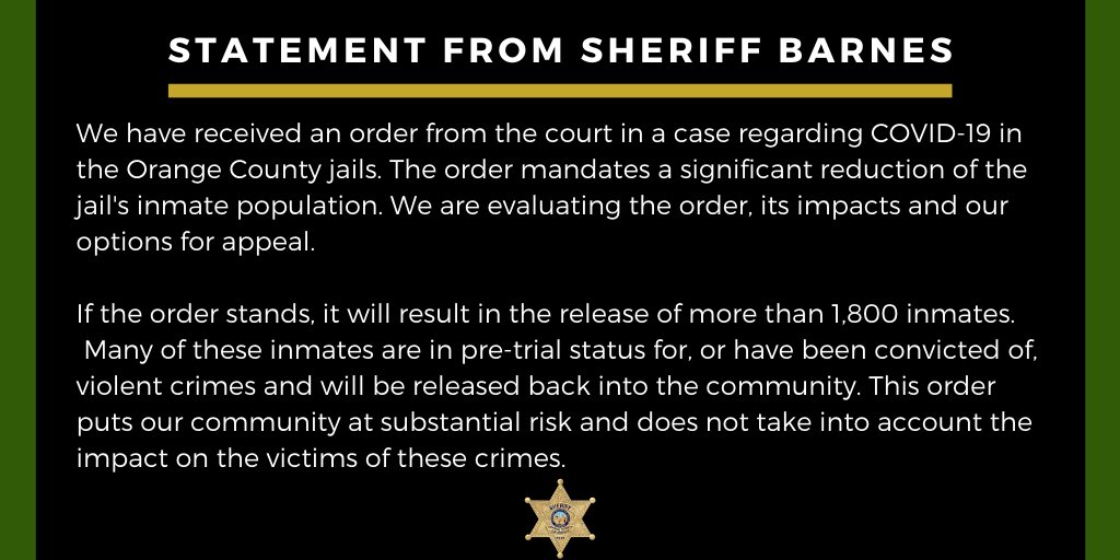 Oc Sheriff Don Barnes On Twitter Please See My Statement Below Following An Order From The Court Mandating The Release Of More Than 1 800 Inmates From The Orange County Jail Https T Co Zl4endixvi