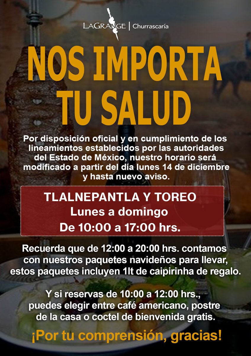 lagrangechurras's tweet photo. 📣AVISO IMPORTANTE: A partir de este lunes 14 de diciembre y hasta nuevo aviso, el horario en nuestras sucursales Toreo y Tlalnepantla cambia⏰. https://t.co/PQ8yH9Q6yC