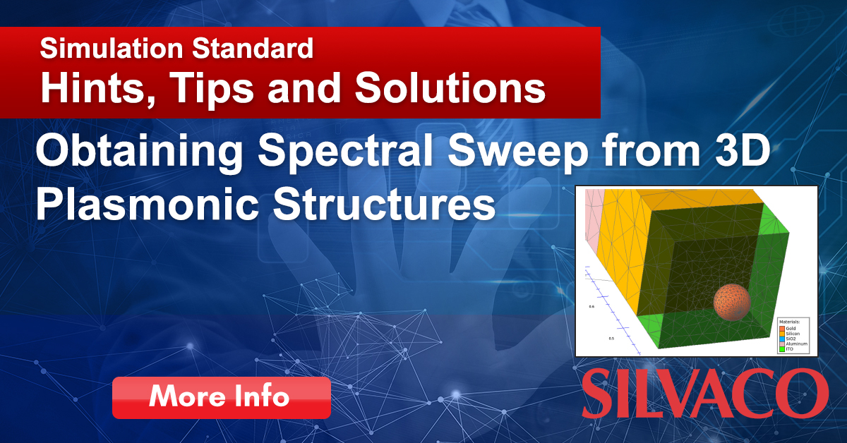 SilvacoGroup's tweet image. In the latest article of Simulation Standard, it demonstrates that it is possible to use the solid modelling capability of VictoryMesh to simulate the spectral response of plasmonic PV structures as a function of nanoparticle location. #simulationstandard 
bit.ly/2JLYrXB