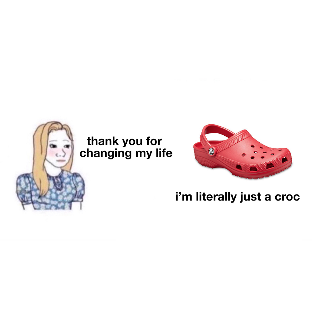 Crocs's tweet photo. We get it though. https://t.co/xYkYNE4jeH