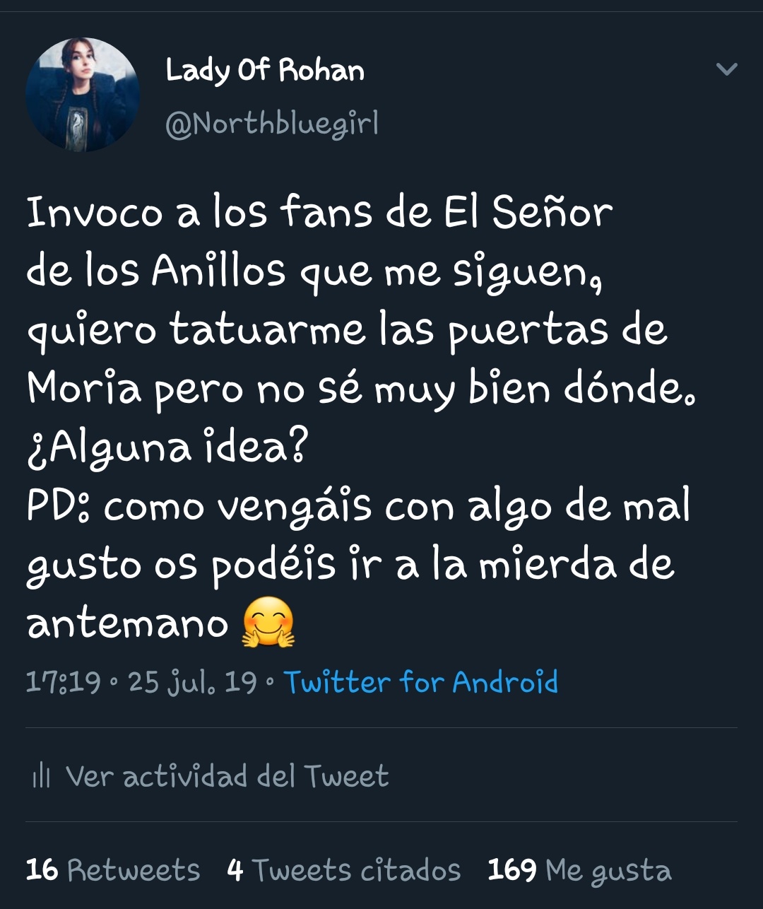 Lady Of Rohan Hasta El Dia De Hoy El Personaje Me Copiaba El Contenido Y La Personalidad Pero Ahora Senoras Y Senores Tambien Me Copia El Tatuaje Cuando Quieras Comprate