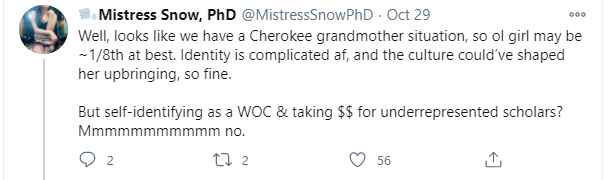 In this thread Snow made the concession that the accused academic could be ⅛ Jewish and the culture could still have shaped her upbringing, but that the real issue here is IDing as a WOC and taking scholarship money. Sure, makes sense. 6/