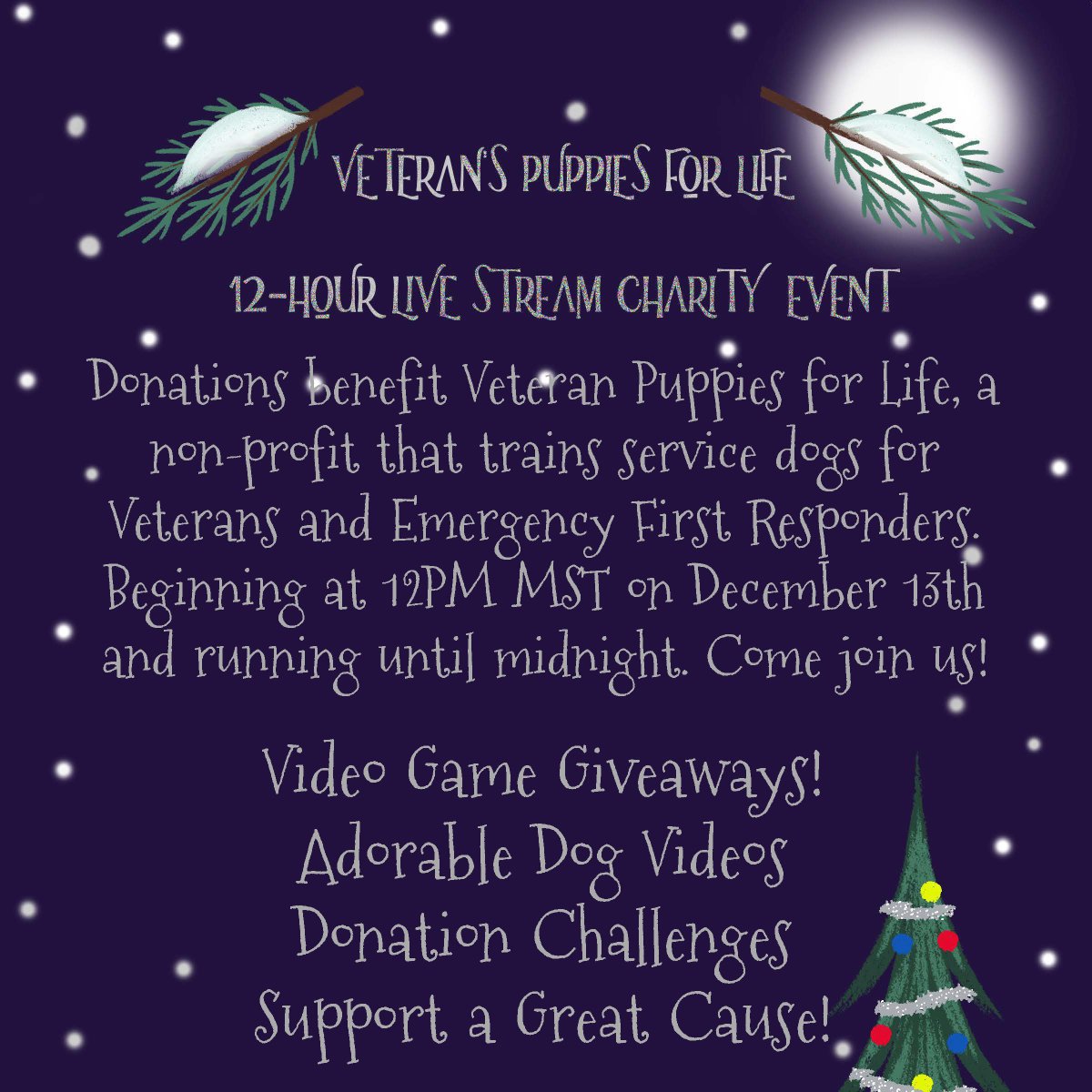 Check out our amazing event flyer courtesy of <a href="/hterbeek/">Han Terbeek</a> and make sure to tune in on Sunday starting at 12 PM MST to support the doggos and our veterans! <a href="/IvePetThatDog/">I’ve Pet That Dog</a> <a href="/dog_rates/">WeRateDogs</a> <a href="/dog_feelings/">Thoughts of Dog</a> #charity #twitchstream  tiltify.com/@cookie1121/vp…