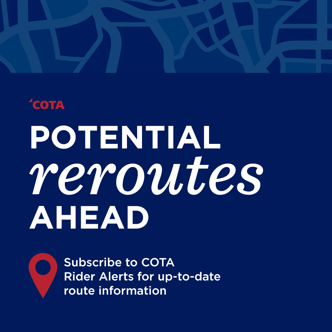 COTABus's tweet photo. Until further notice, all lines on High Street will be rerouted onto 3rd and 4th Street. This is necessary in order to provide space Downtown for protestors to demonstrate safely, and to protect the safety of our customers and operators. https://t.co/CsFAaQLZxI