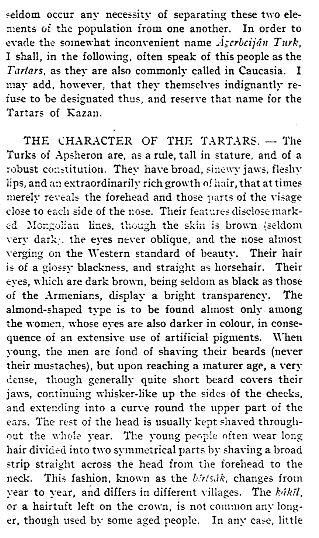 Finnish academician Ivar Lassy, who researched Azerbaijani shiism and published a dissertation in 1916 also stressed that the no intelligent native would use misleading designation as "Persian", still in order to avoid confusion, uses more known term "Tartar".