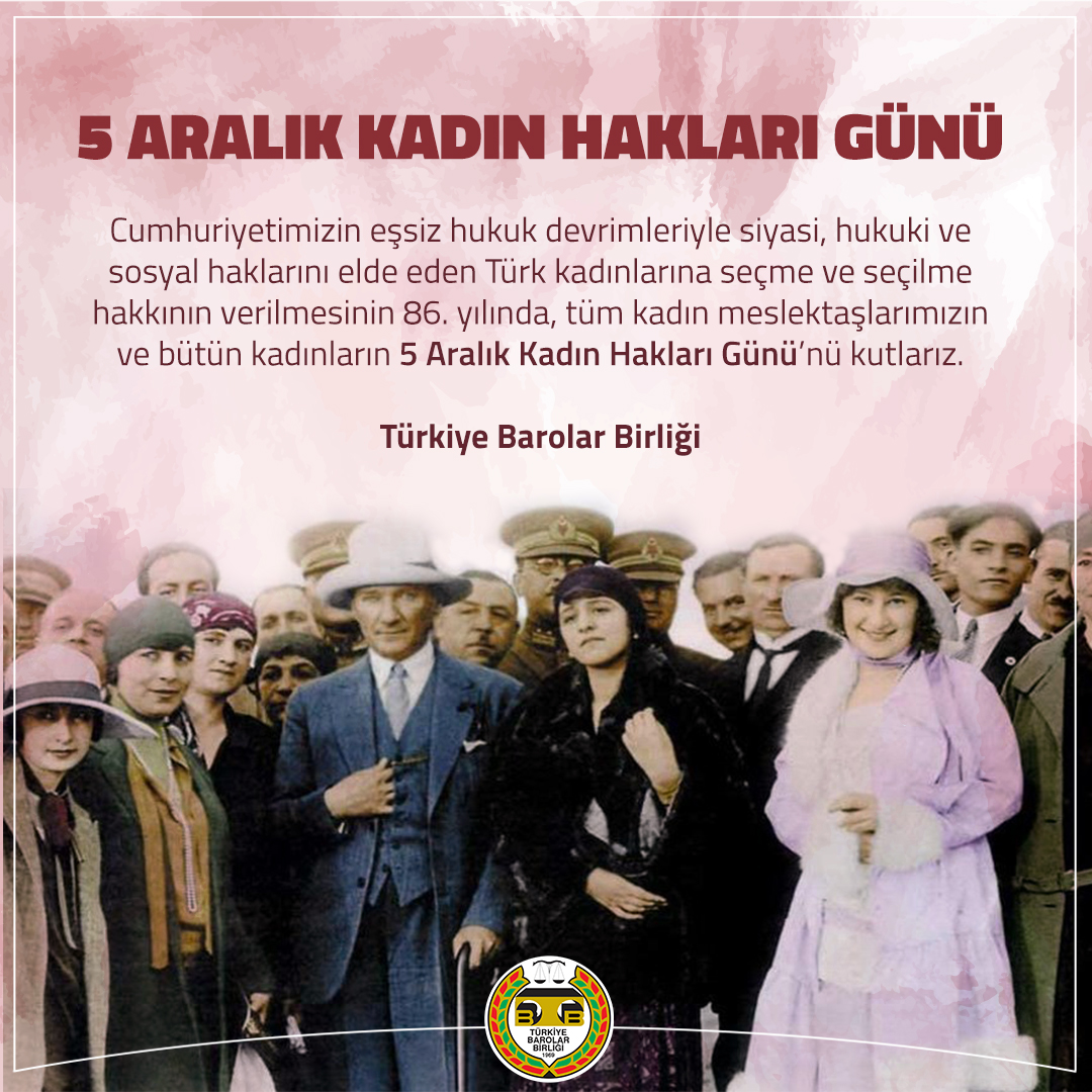Cumhuriyetimizin eşsiz hukuk devrimleriyle siyasi, hukuki ve sosyal haklarını elde eden Türk kadınlarına seçme ve seçilme hakkının verilmesinin 86. yılında, tüm kadın meslektaşlarımızın ve bütün kadınların 5 Aralık Kadın Hakları Günü’nü kutlarız. 

#KadınHaklarıGünü