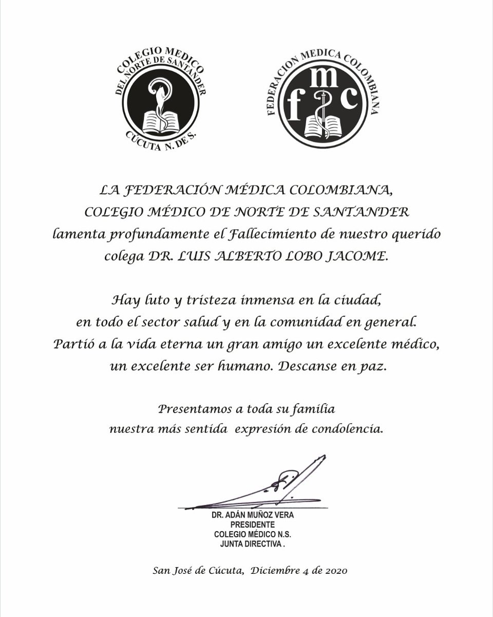 FedemedicaC's tweet photo. La Federación Médica Colombiana y el Colegio Médico de Norte de Santander lamenta profundamente la muerte del Dr Luis Alberto Lobo Jacome https://t.co/kqqz2XB1Yz