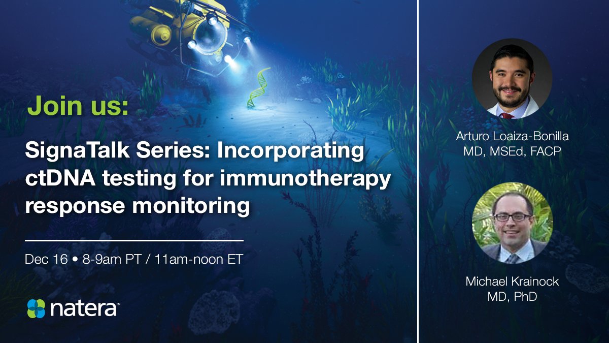 NateraOncology's tweet photo. Not your typical webinar: Hear from @DrBonillaOnc on the potential clinical utility of Signatera in ICI treatment monitoring and from Dr. Michael Krainock on real-world patient cases presented at #SITC2020! Register today: https://t.co/2KiFUklgoI #oncology #ctDNA #immunotherapy https://t.co/7dOxASnvwh
