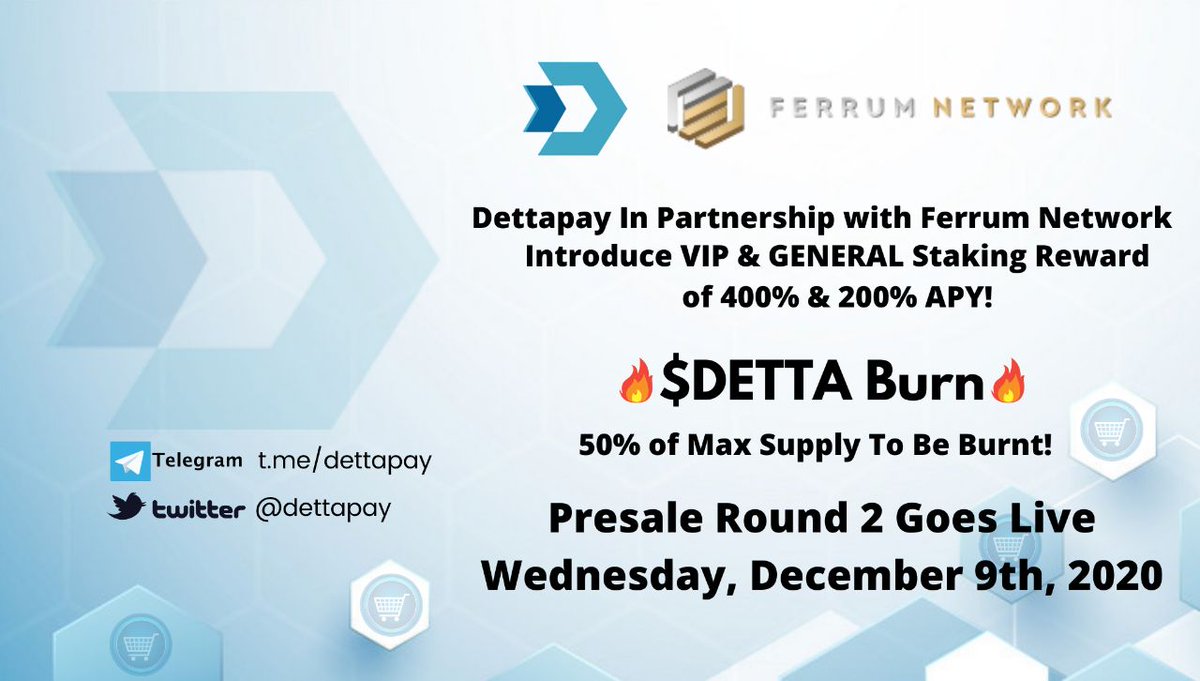 dettapay's tweet photo. 🟩Dettapay Updates🟩

🤑 Dettapay In Partnership with @FerrumNetwork introduce VIP &amp; GENERAL Staking Reward of 400% &amp; 200% APY!
  
🔥$DETTA Burn🔥
50% Max Supply To Be Burnt 🚀

💥Presale Round~2 Goes Live Wednesday, Dec.9th, 2020

More updates on Telegram https://t.co/tpglXVQ2yv https://t.co/wh1FsGhGkm