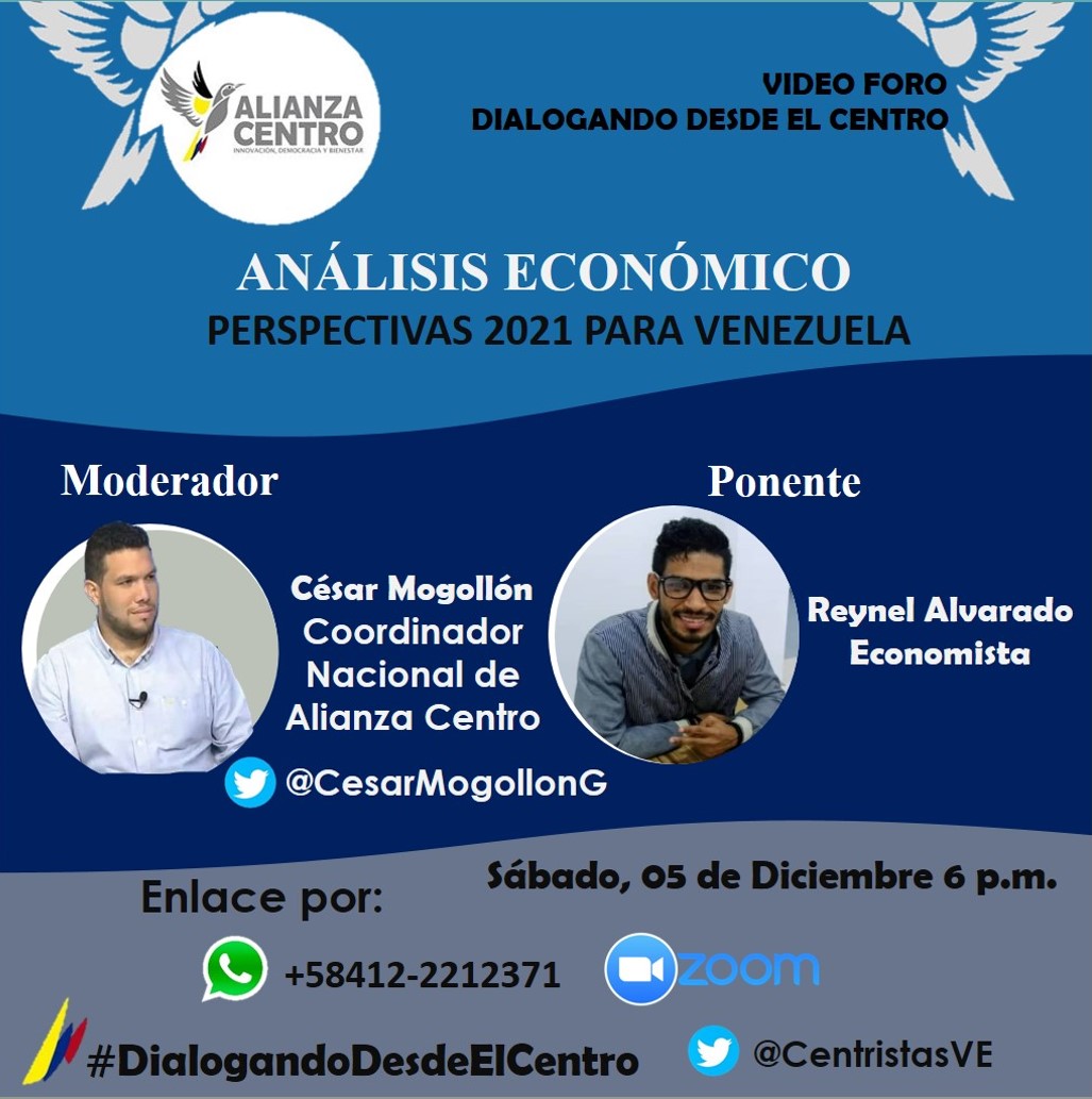 CESARMOGOLLONG's tweet photo. Este sábado #5Dic Hora 6 pm  tendremos en nuestro 3er foro #DialogandoDesdeElCentro al economista #ReynelAlvarado
@EconomistBoys hablaremos de las perspectivas económicas para el país 2021
Únete al Grupo de WhatsApp 
https://t.co/1StoUrFdGm
#VenezuelaEsNuestroCentro https://t.co/3vYn1t8O7b
