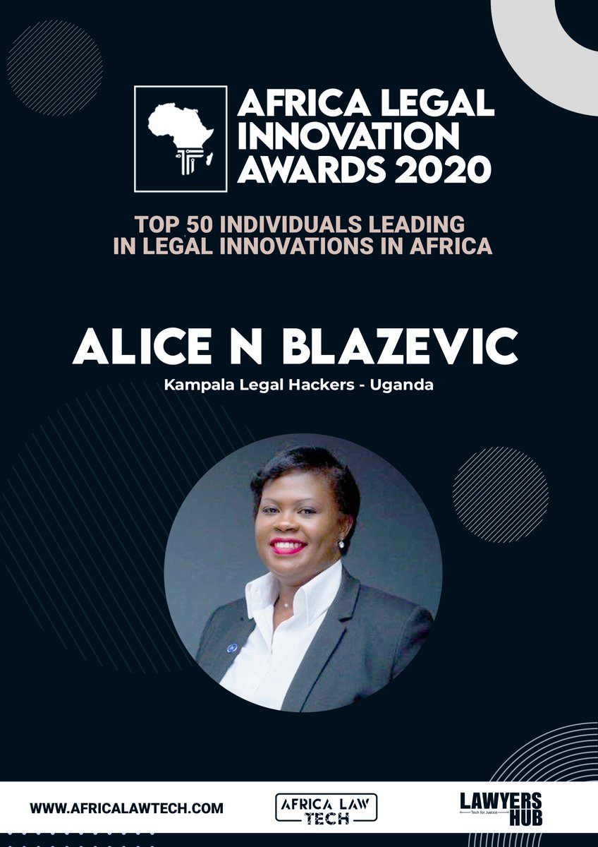 TOP 50 IN LEGAL INNOVATION IN AFRICA Alice N Blazevic -  @LegalHackers Kampala #AfricaLawTech