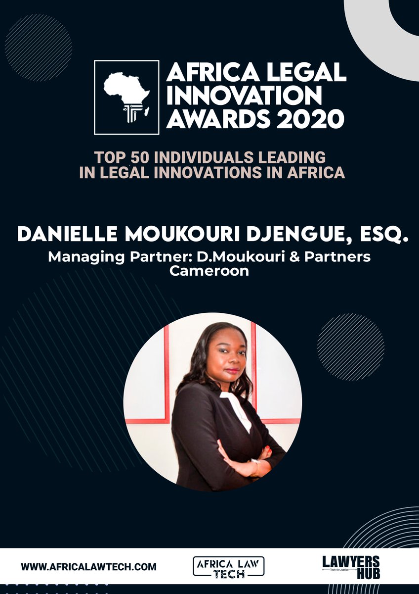 TOP 50 IN LEGAL INNOVATION IN AFRICA Danielle Moukouri Djengue - D.Moukouri and Partners #AfricaLawTech