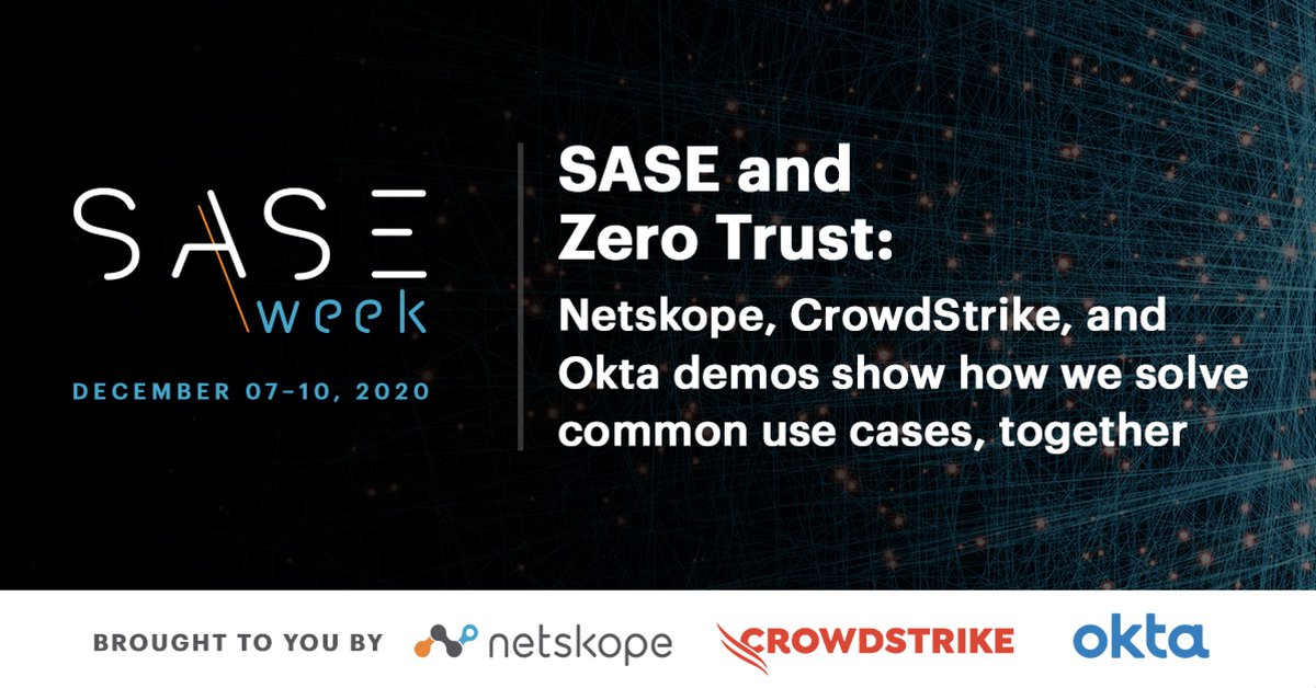CrowdStrike's tweet photo. Join @CrowdStrike Product Marketing Director @jananinag and @Netskope and @Okta 11 a.m. PST Tues., Dec. 8 at for a discussion of common use cases for Zero Trust and Secure Access Service Edge and how they intersect. https://t.co/4YZqlpMkjY #SASEWeek https://t.co/tJtBotxhwj