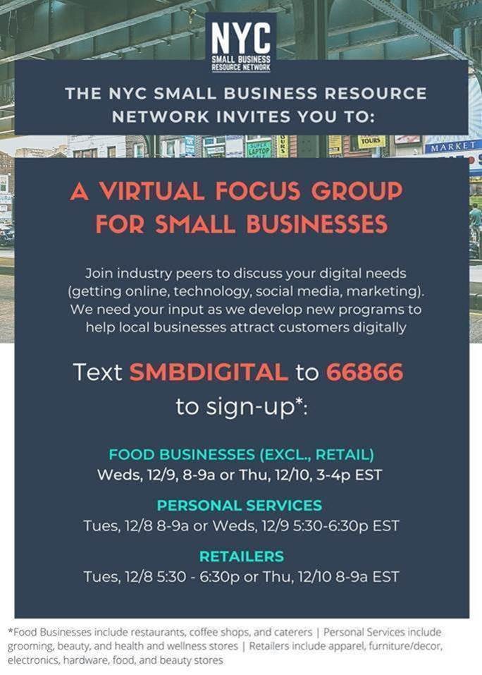 cristina_yoder's tweet image. Calling all NYC-based food and beverage, personal services, and retail small biz. Join @nycsmbiznetwork and @nycedc for virtual focus groups 12/8 – 12/10 to network with peers and discuss your digital needs. Text SMBDIGITAL to 66866 to sign-up