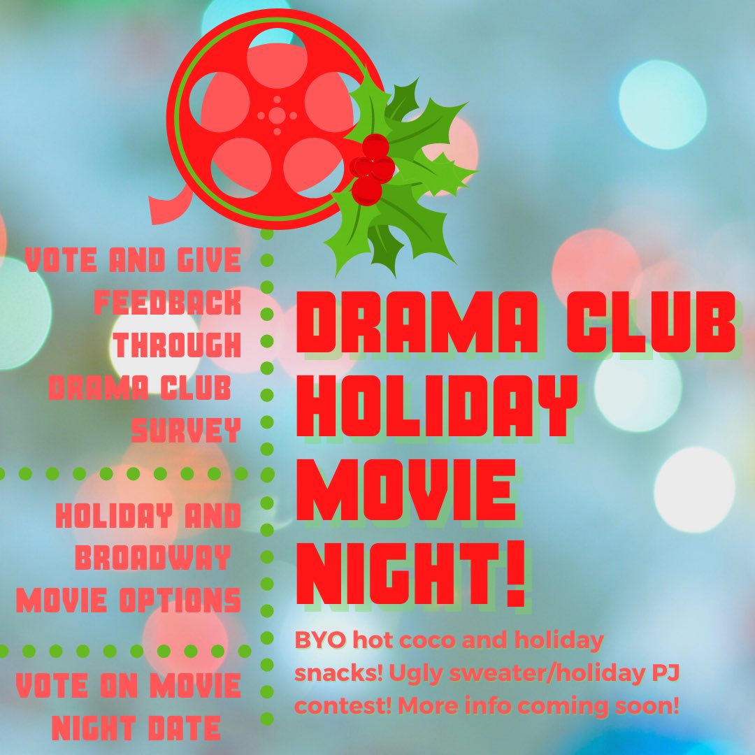 FskDrama's tweet photo. We have another movie night coming up, with BYO hot coco and holiday snacks, and a ugly sweater/holiday PJ contest! Vote for Christmas/Broadway movie and the movie night date all in the survey in the Drama Club Google Classroom. Survey ends next Monday! More info coming soon! https://t.co/2YWxGhQvBB