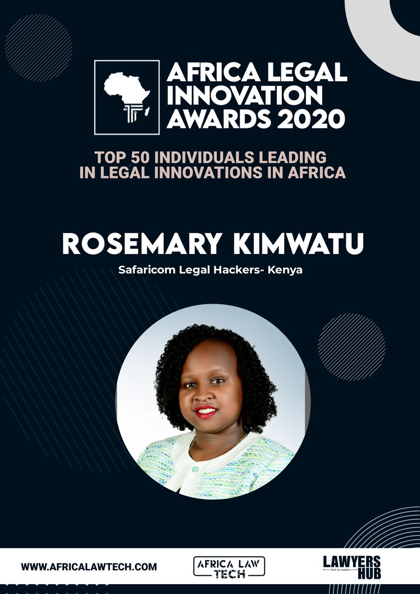  TOP 50 IN LEGAL INNOVATION IN AFRICA Rosemary Kimwatu,  @TechWakili -  @SafaricomPLC  #AfricaLawTech