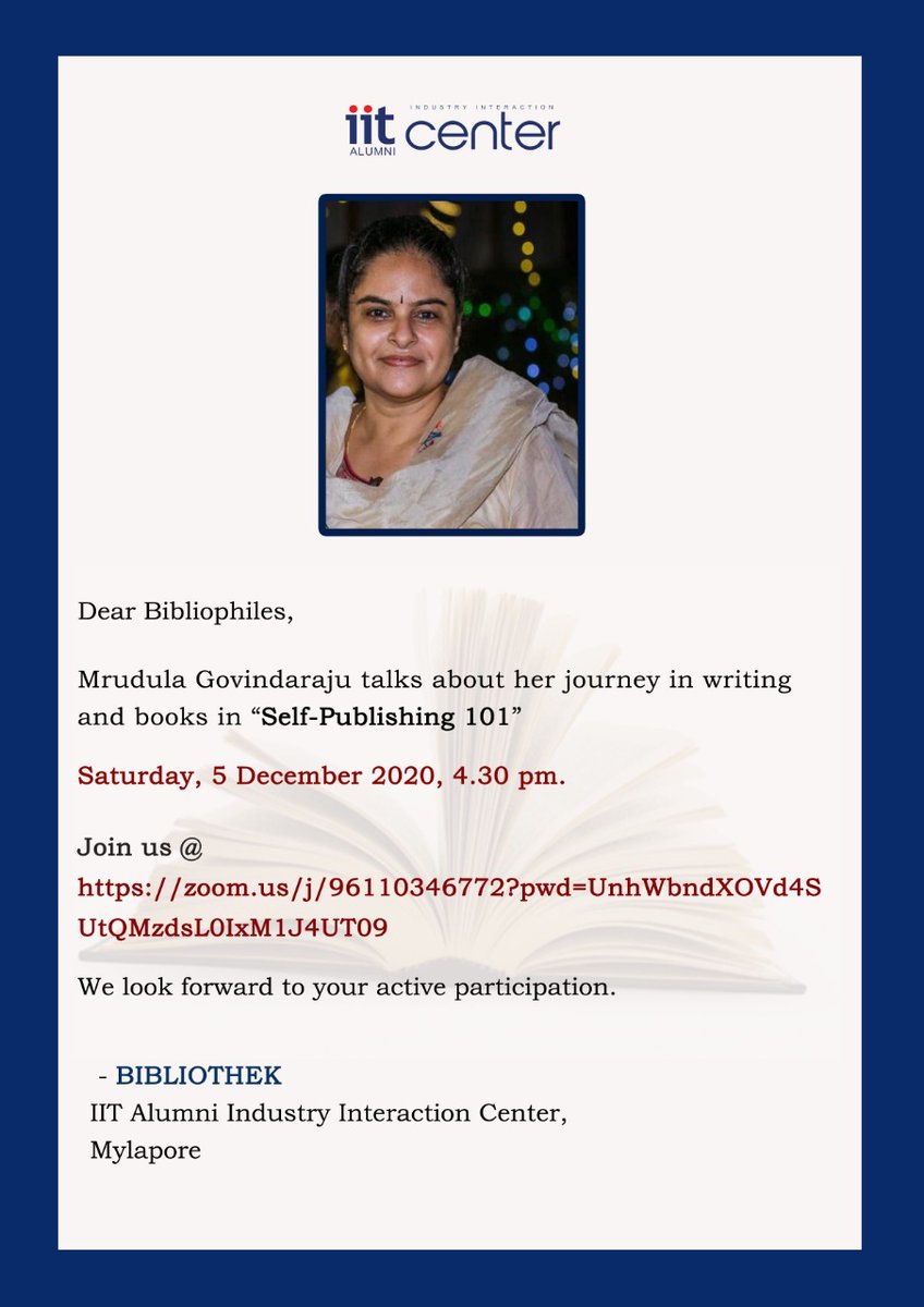 Dear Bibliophiles,

Mrudula Govindaraju talks about her journey in writing and books in “Self-Publishing 101”

Saturday, 5 December 2020, 4.30 pm.

Join us@
zoom.us/j/96110346772?…

#mrudulagovindaraju #SelfPublishing101 #book #OnlineEvent #Bookdiscussion #Bookreading #BiblioThek