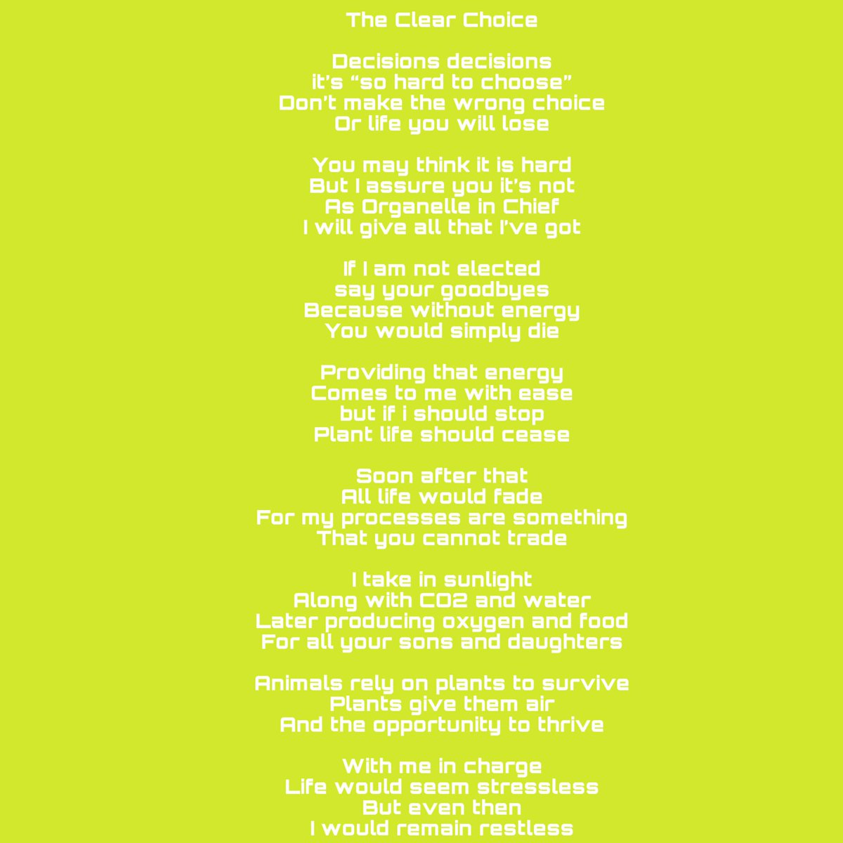 Chlorop24834634's tweet photo. Attached is a poem I personally made, making it pretty clear who to vote for! #organelleelection2020 https://t.co/u9o7WWIc62