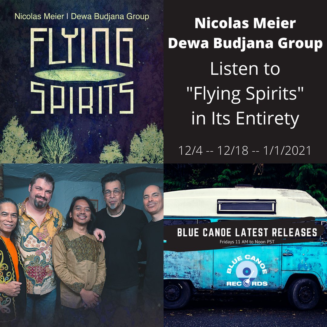 Blue_Canoe's tweet photo. Happening in 30 minutes at 11 AM PST - Listen to the entire new album titled "Flying Spirits" by #NicolasMeier and #DewaBudjana @dewabudjana on Blue Canoe Records Radio: https://t.co/M21Q6MfFpg https://t.co/AyvPsfKMdb