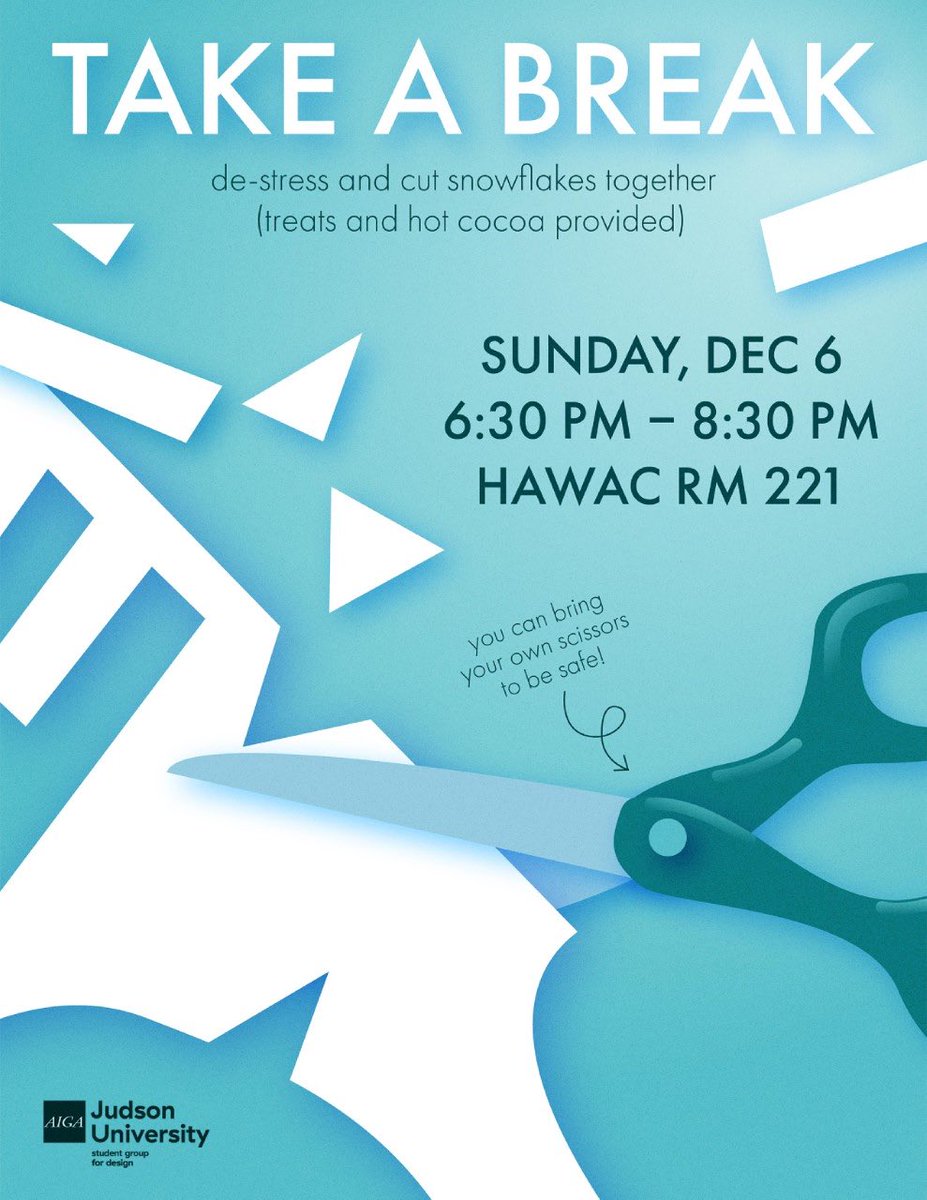 JU_JSO's tweet photo. Take a Break is happening on Sunday, Dec 6, by the Judson University AIGA Student Group at 6:30 – 8:30 p.m. in HAWAC Rm 221
Come and destress by cutting snowflakes with your pals with treats and hot cocoa provided! https://t.co/5VzesCe4yw