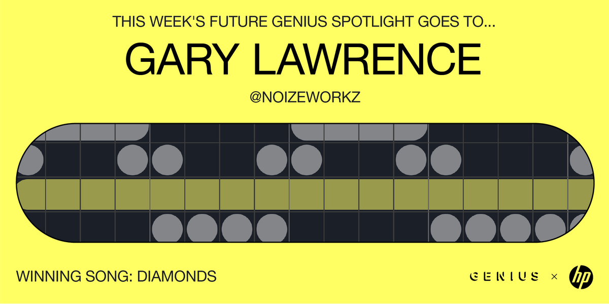 Genius's tweet photo. Shoutout to Gary Lawrence for winning this week’s #FutureGenius Spotlight with his track “Diamonds” 💎

Submit your vocals now for a chance to be next week’s Spotlight artist! The next winner will be announced on 12/11 #HPForEveryDream

➡️https://t.co/XN37fQdbvA

Powered by @HP https://t.co/CghgE8tdH9