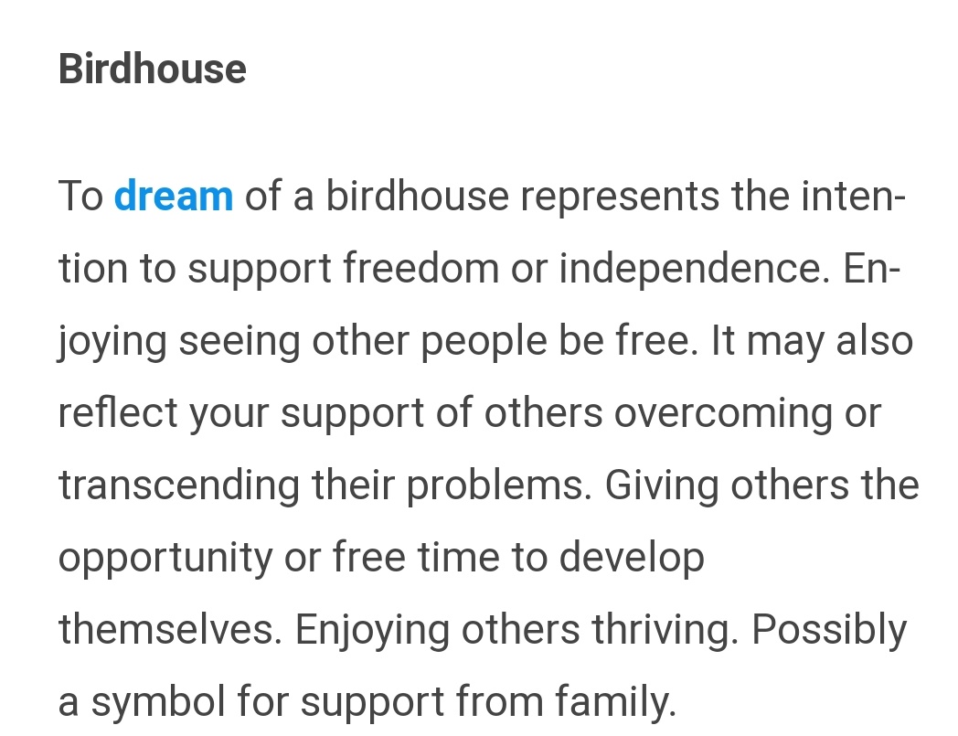 Mais uma vez, trago o simbolismo que citei anteriormente, que se refere à casa de pássaros como "um reflexo de seu apoio a outras pessoas que estão superando ou transcendendo seus problemas. Possivelmente um símbolo de apoio familiar".