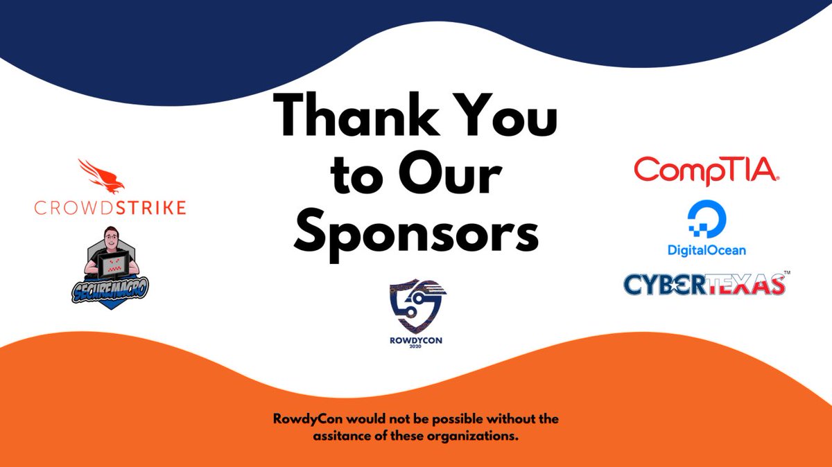 RowdyConUTSA's tweet photo. For everything you have done for us, for everything you still do and will continue to do, we the RowdyCon team express our upmost gratitude. 🤗💙🧡✨

Thank you to our valued sponsors: 
@CompTIA 
@CrowdStrike 
@cybertexasnow 
@digitalocean 
Securemacro https://t.co/TchJxqny8c