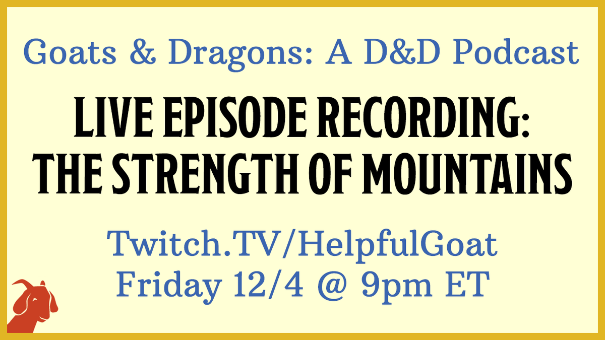 HelpfulGoat's tweet photo. Tonight! Friday! 9pm ET! Our guest player @grossitsrachel returns for our #homebrew #dnd campaign, THE FATES OF RYN! Join us as we record our #dungeonsanddragons #podcast, Goats &amp; Dragons! 

https://t.co/V9rGmDa0I1

#dnd5e #actualplay #ttrpg #rpg #roleplaying #roleplay #twitch https://t.co/728iuSxpDq