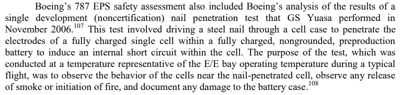 they also only did a single nail test. for a battery in such a critical place, you'd think there would be more failure testing like this.