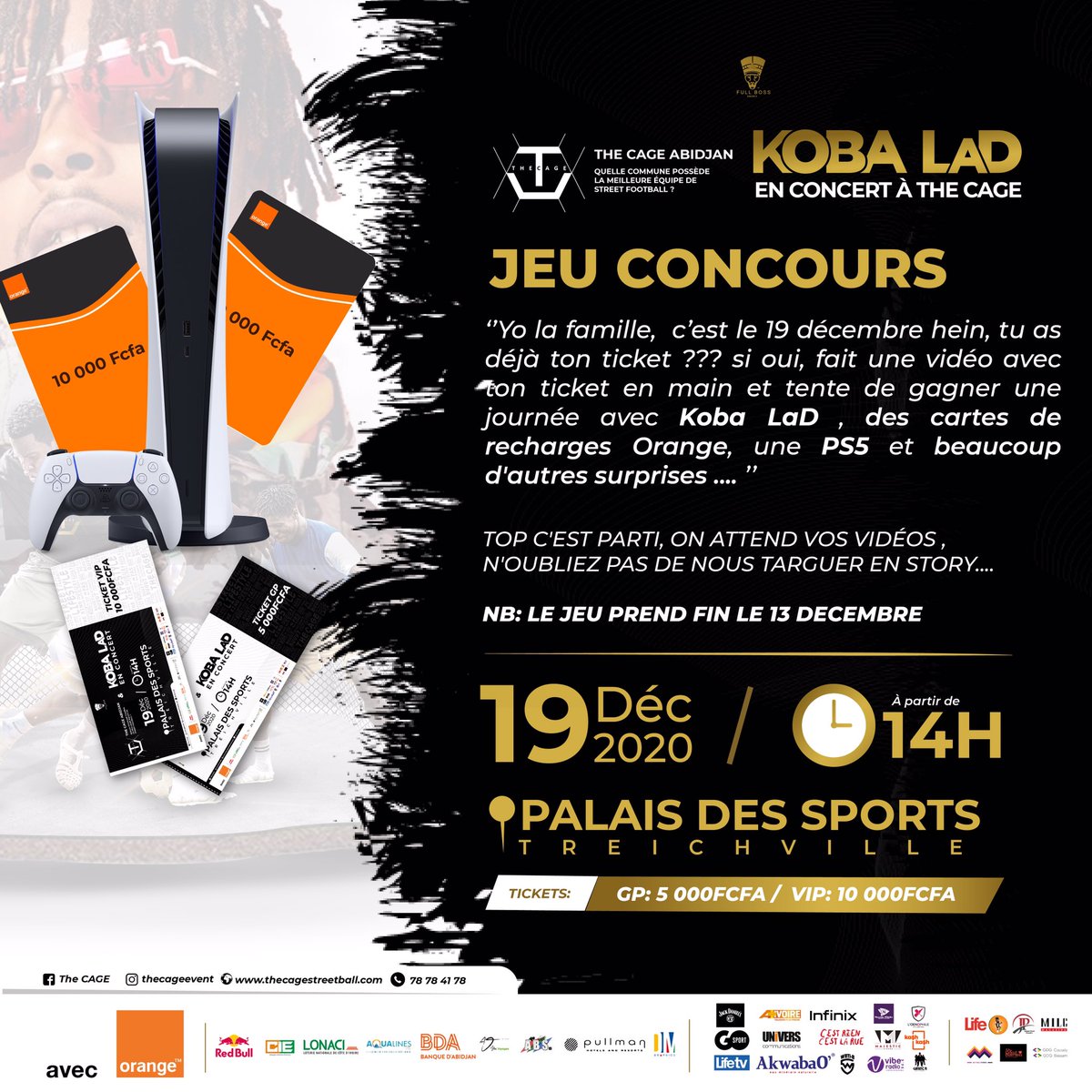 CotedIvoire_off's tweet photo. Le challenge est lancé !!!!!
Postez une vidéo de vous avec votre ticket VIP et essayez de repartir avec de nombreux lots.
À chacun son ticket !!!!!!!!!🔥🔥🔥🔥🔥
#ThecageAbidjan
#Thecage
#Streetfootball
#Concert
#Onditpas https://t.co/d2Fi3lrcdr