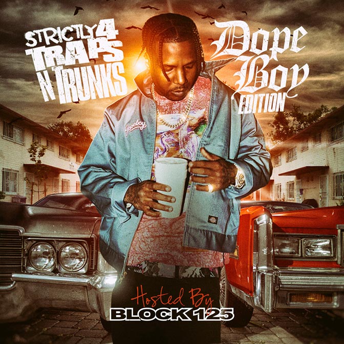[Mixtape] Strictly 4 The Traps N Trunks (Dopeboy Edition) (Hosted By Block 125) :: #GetItLIVE! trapsntrunks.com/2020/12/04/str…