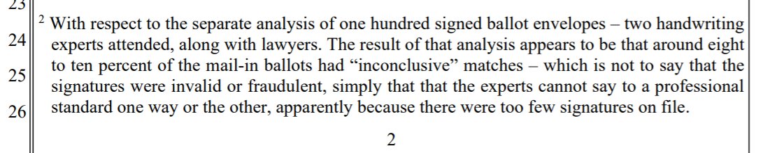 AZ Ward 4/6B) 100 signed ballot envelope analysis by handwriting experts: ~8-10% “inconclusive” matches – notes signatures weren’t necessarily invalid or fraudulent, but experts can’t say to professional standard bc were too few signatures on file  https://www.clerkofcourt.maricopa.gov/Home/ShowDocument?id=1866