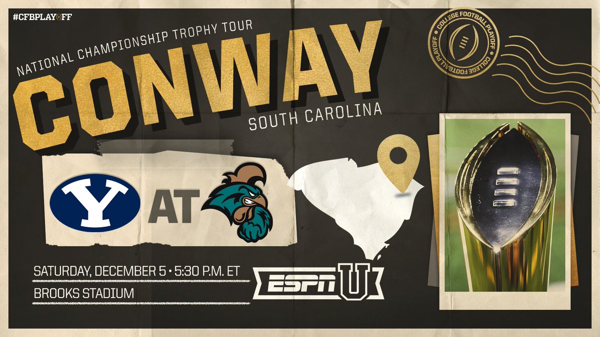 CFBPlayoff's tweet photo. The #CFBPlayoff #NationalChampionship Trophy Tour is set for a battle between undefeated 9-0 teams! 

🏆 @CFBPlayoff Trophy Tour
🏈 No. 13 @BYUfootball at No. 18 @CoastalFootball
📍 Conway, South Carolina
📅 Saturday, December 5
🕰 5:30 p.m. ET
📺 @ESPNU
📱 @ESPN app https://t.co/0aOzGiGpdR