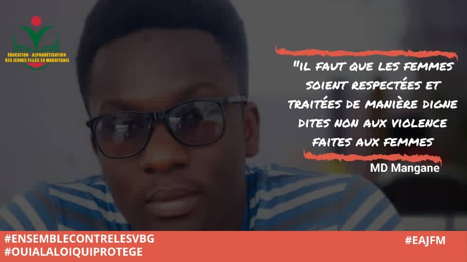 Il faut que les femmes soient respectées et traitées de manière digne dites non aux violences faites aux femmes.
*Message de MD Mangane technicien en audio visuelle