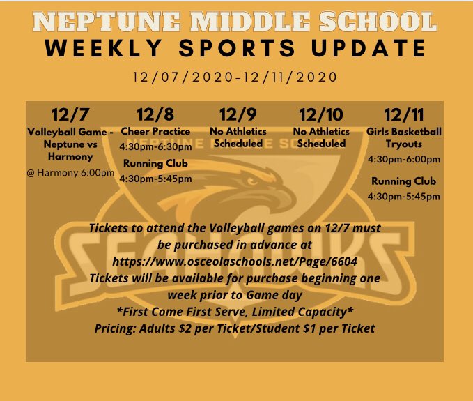 Seahawks, here is our weekly sports update for 12/7-12/11. Don’t forget to buy your tickets for Monday’s game by going to osceolaschools.net/Page/6604.
First come, first serve. Everyone  must have a ticket. Go Seahawks!! #NeptuneMiddleSchool #NeptuneSeahawks