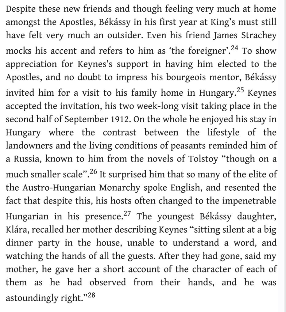 and apparently he tried to impress Keynes by inviting him to his family's home in Western Hungary. Following the trip in 1912 Keynes had the impression that the country was like Russia "though on a much smaller scale".