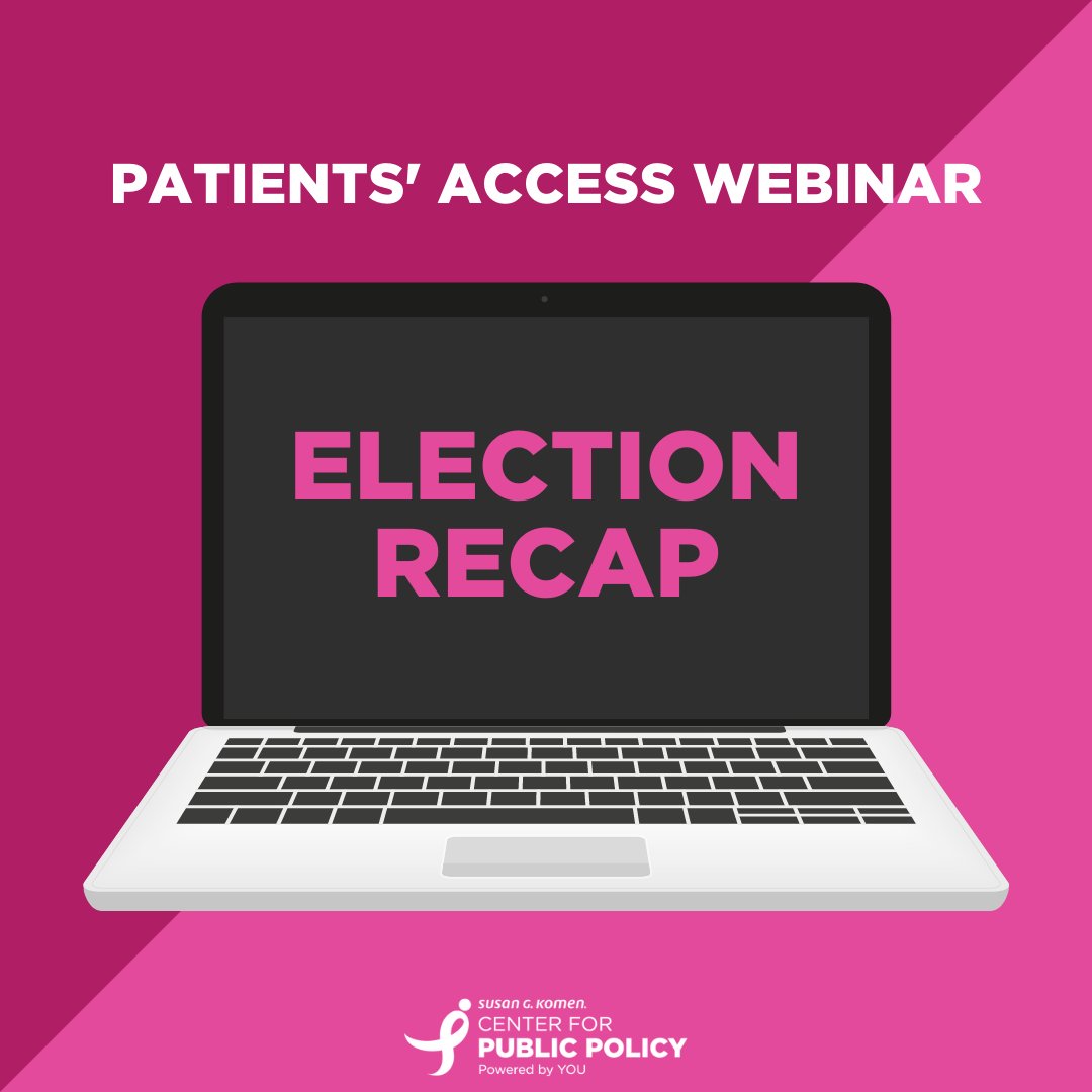 KomenOregon's tweet photo. Join us on Wednesday, December 9 at 12pm CT/1pm ET for our next webinar in the @KomenAdvocacy Patients' Access series, which will provide an election recap and what this means for our work: https://t.co/aEb2t4BW4o https://t.co/AWv2DF7IAm