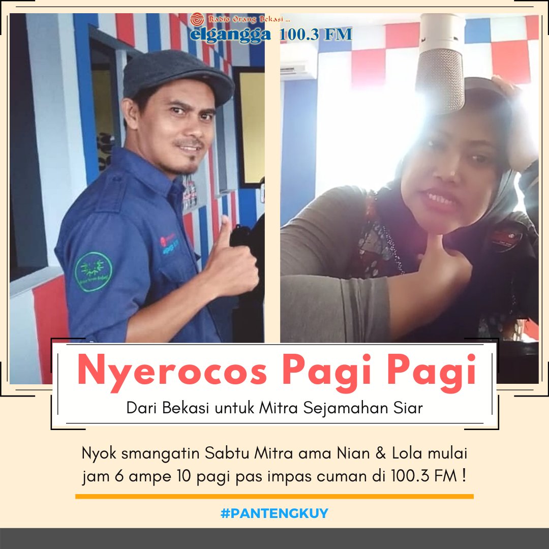 ElganggaFM's tweet photo. #SabtuWeekend Mitra !
Nyok ahh absen Sabtu paginya di mari ama Nian & Lola yg slalu nyerocosss paginya buat Mitra.
Di #pantengkuy !! π»
β’β’
#DengerinRadioElgangga
#DengerinElganggadiVidio
#NyerocosPagiPagi
#MitraElgangga
#ElganggaFM https://t.co/Dh7lx1Bcpz