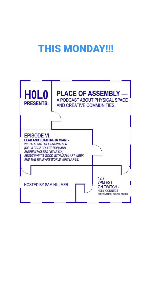 Coming up Monday on Place of Assembly Podcast - Fear and Loathing in Miami : checking in on Art week + Miami art and space writ large w Andrew McLees (Miami ICA) n Melissa Wallen (De La Cruz Collection)
7PM EST on Twtich
Also on @esschicago Twitch
+ <a href="/8ballradio/">8ballradio</a> - 9:30 EST 
12.7