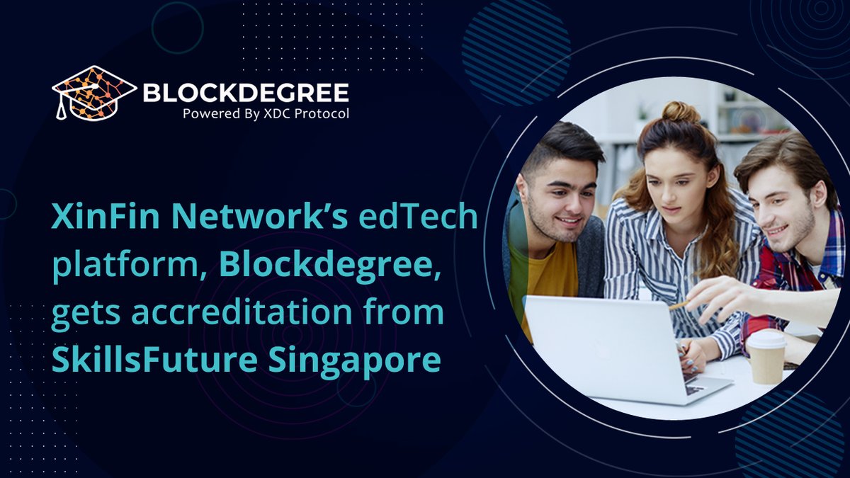 BCPressRelease's tweet photo. After being recognized by the US Education Blockchain Action Network, Blockdegree—an edTech platform powered by XinFin Fintech PTE Ltd—has received in-principle accreditation from SkillsFuture Singapore (SSG), a statutory body under Singapore's Ministry o https://t.co/c9EUNACxJ6 https://t.co/V5ACQk3H3t